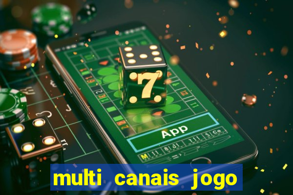 multi canais jogo do flamengo